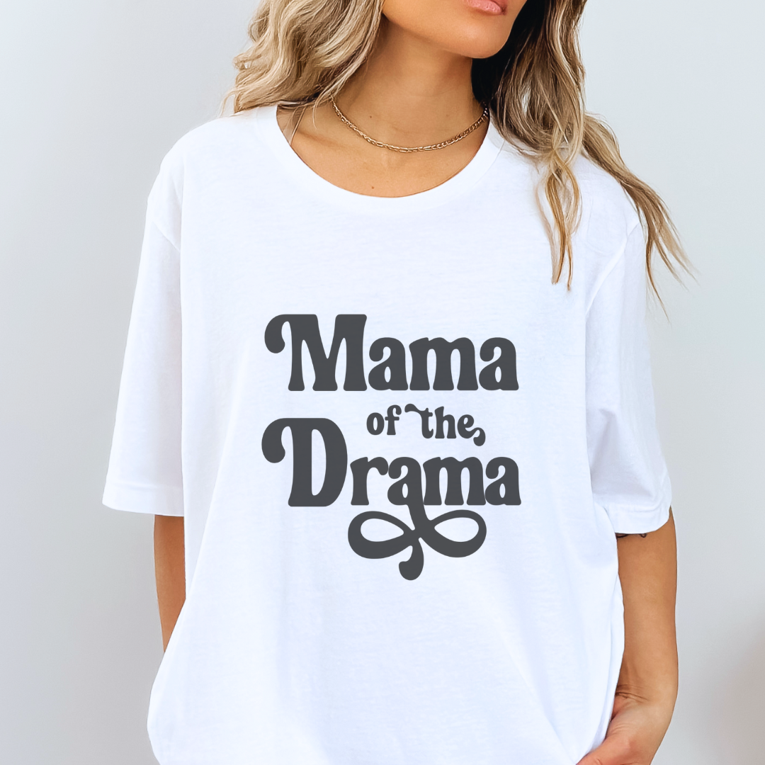 Mama Of The Drama Tee