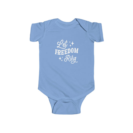 Let Freedom Ring Infant Bodysuit
