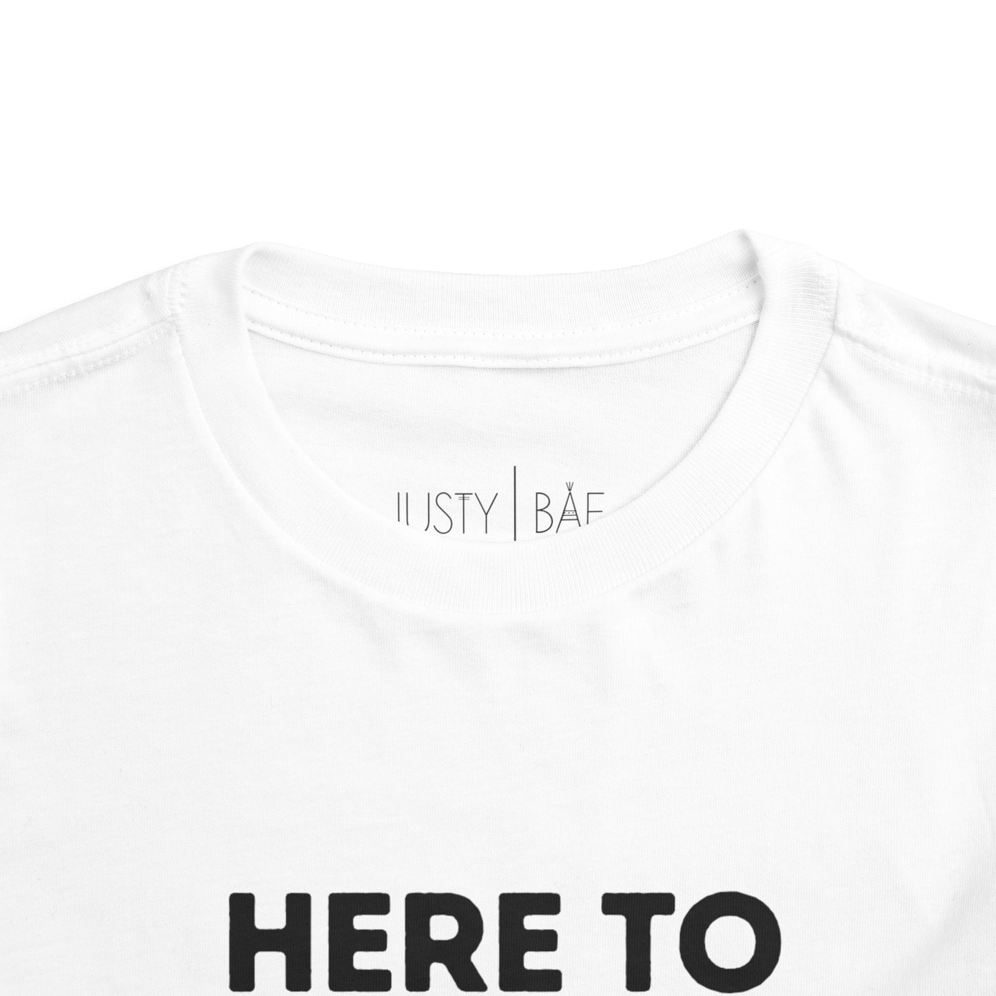 Here To Slay Toddler Tee