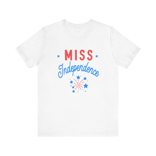 Miss Independence Adult Tee