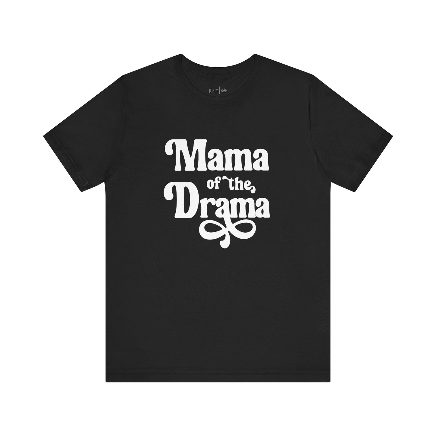 Mama Of The Drama Tee