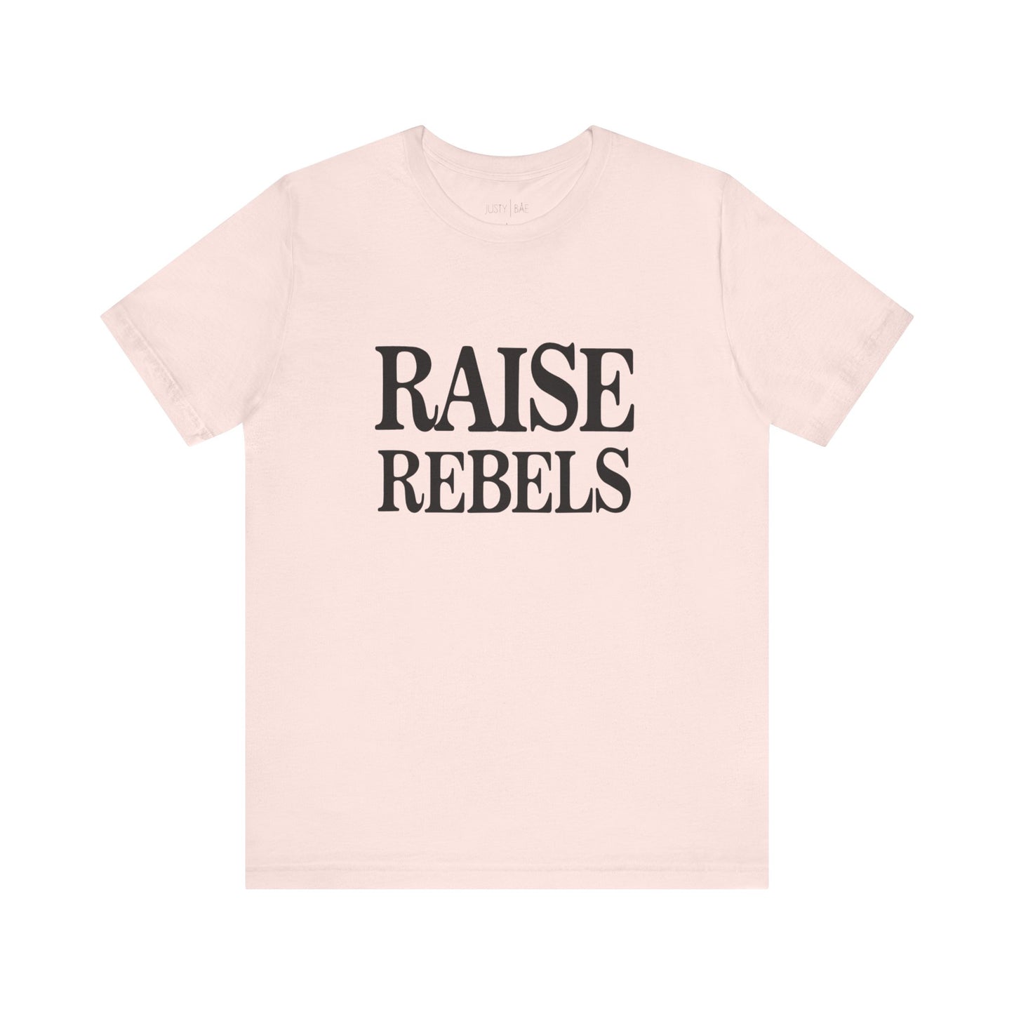Raise Rebels Adult Tee