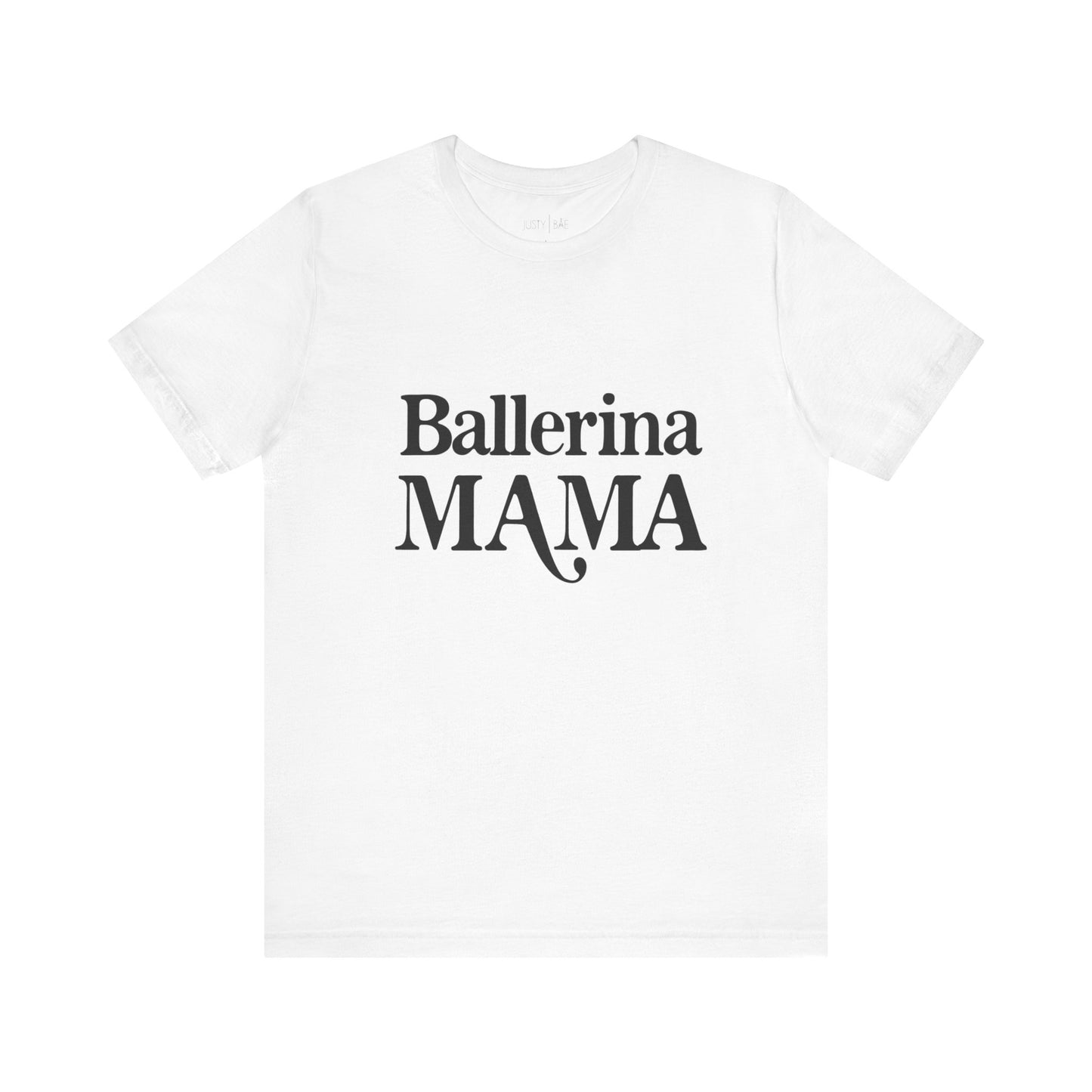 Ballerina Mama Tee