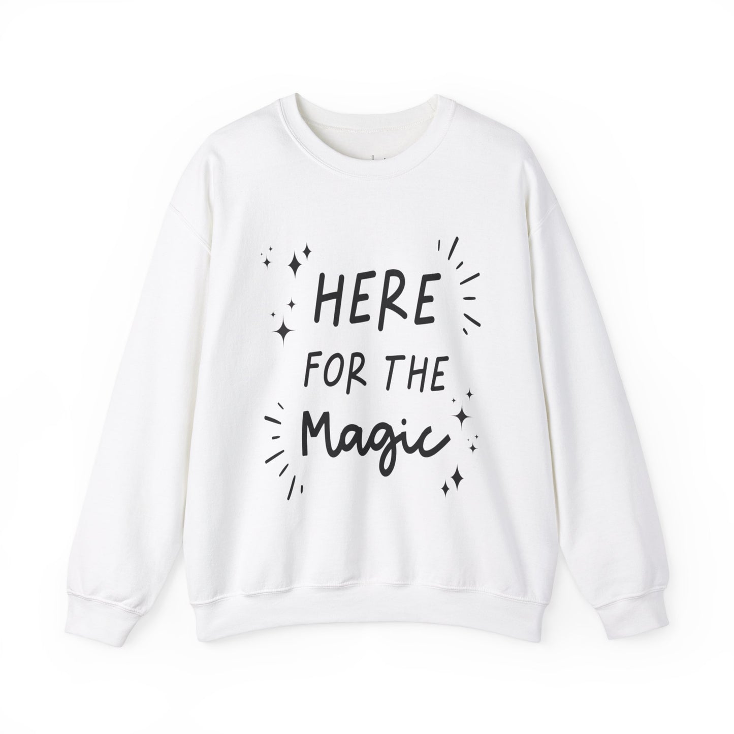 Here For The Magic Adult Sweatshirt