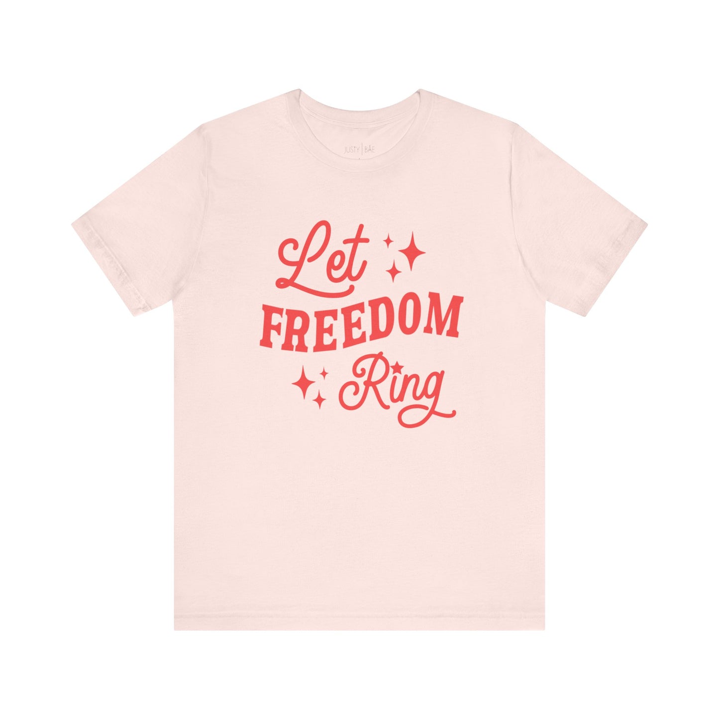 Let Freedom Ring Adult Tee