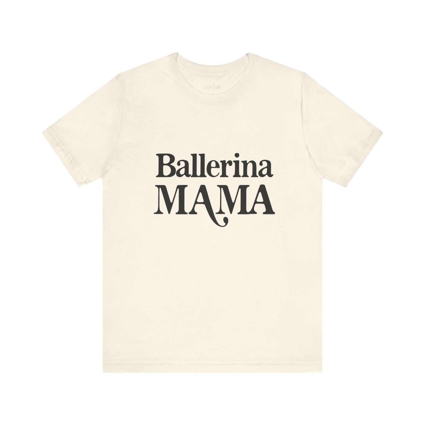 Ballerina Mama Tee
