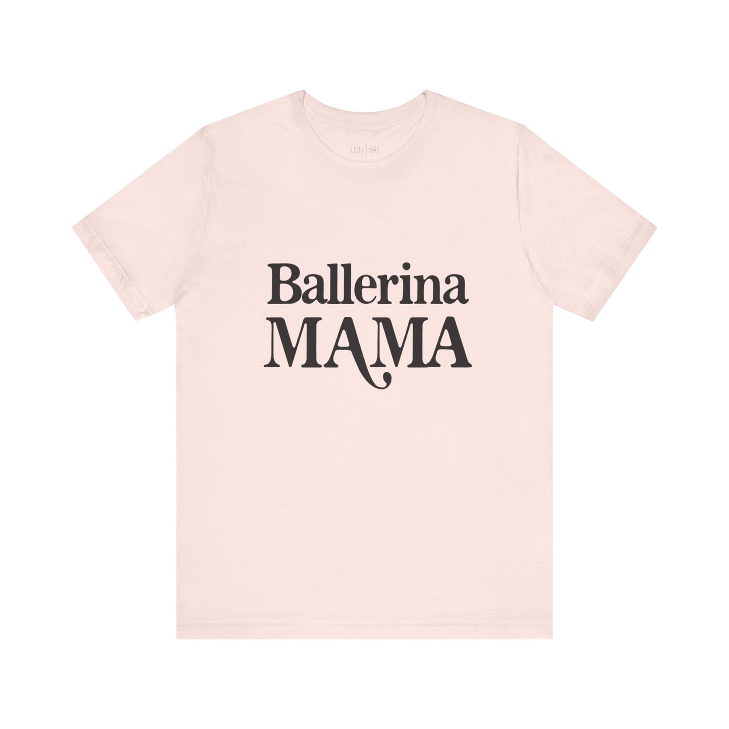 Ballerina Mama Tee
