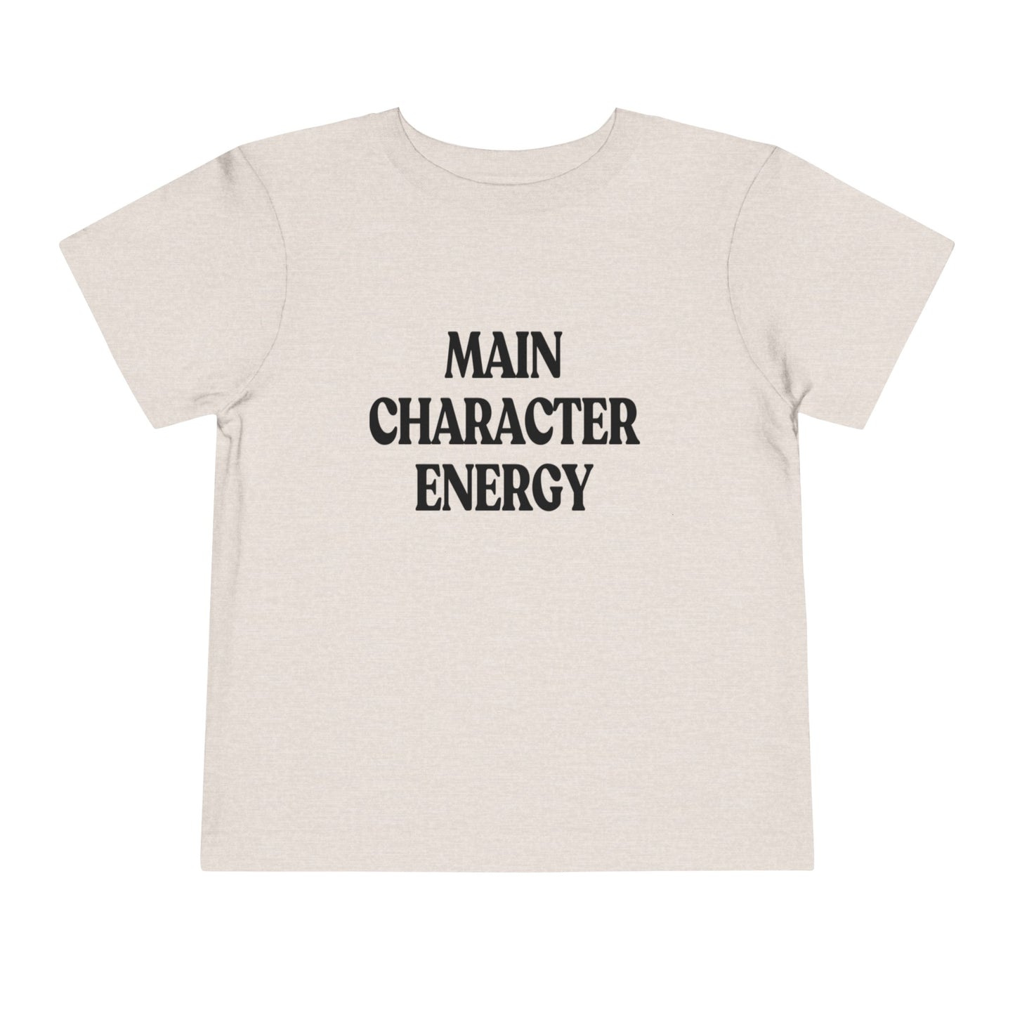 Main Character Energy Toddler Tee