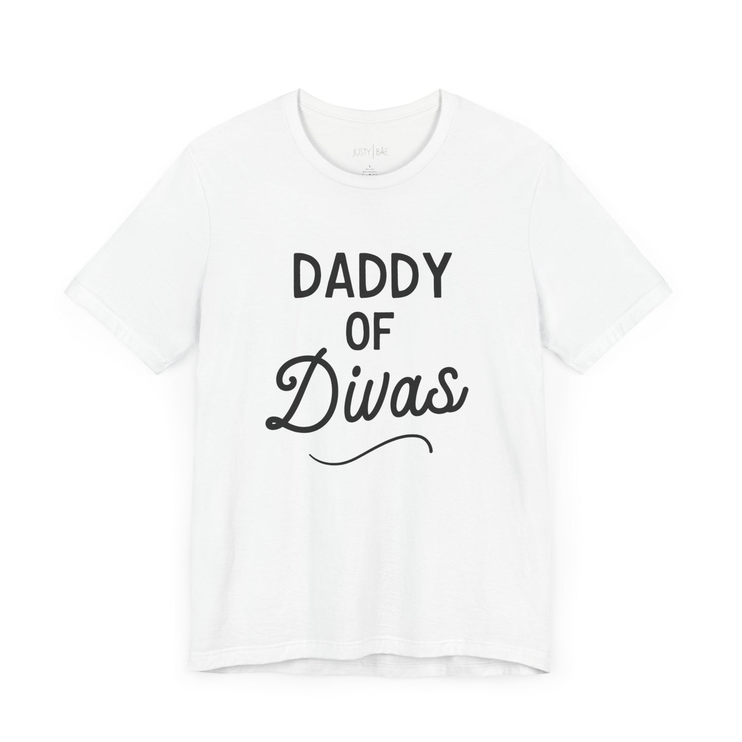 Daddy Of Divas Tee