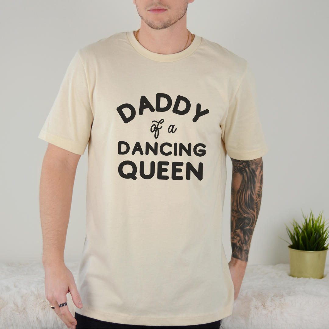 Daddy Of A Dancing Queen Tee