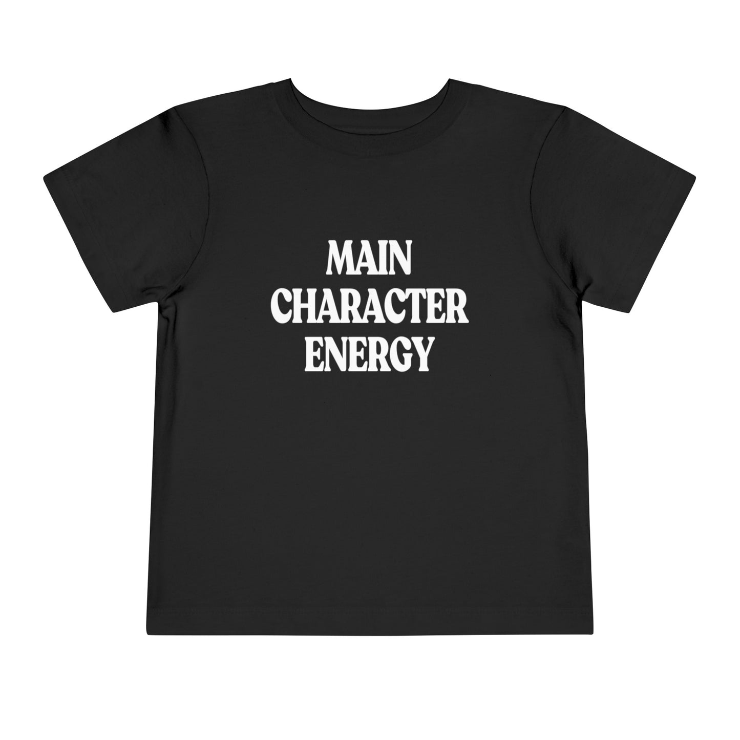Main Character Energy Toddler Tee
