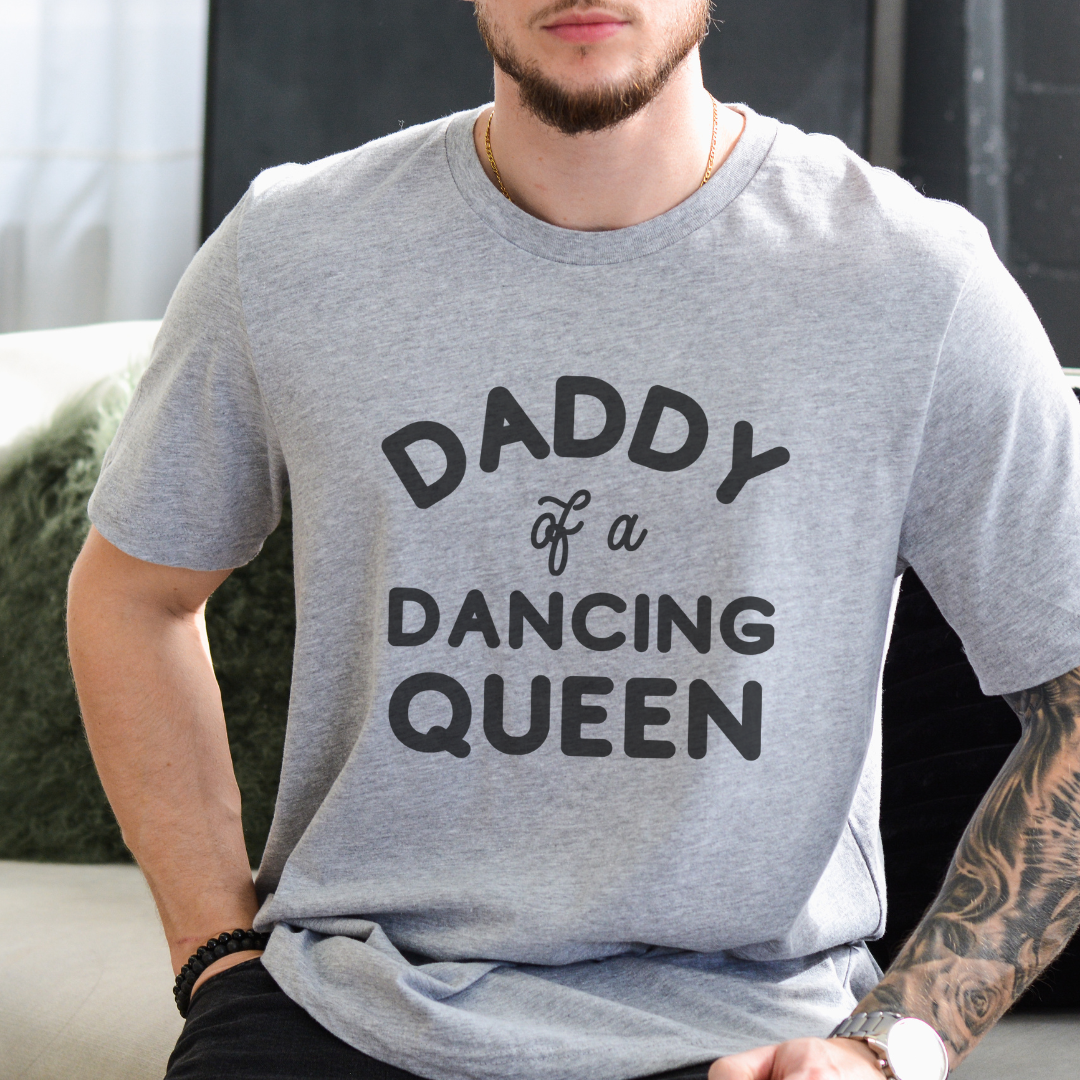 Daddy Of A Dancing Queen Tee