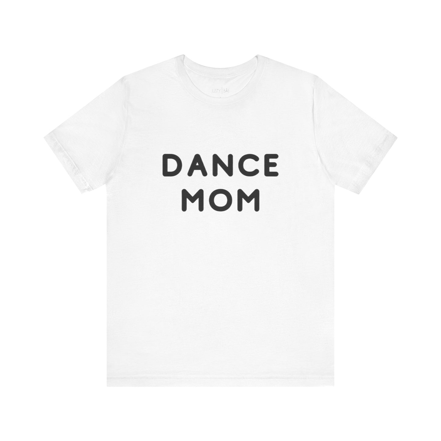 Dance Mom Adult Tee