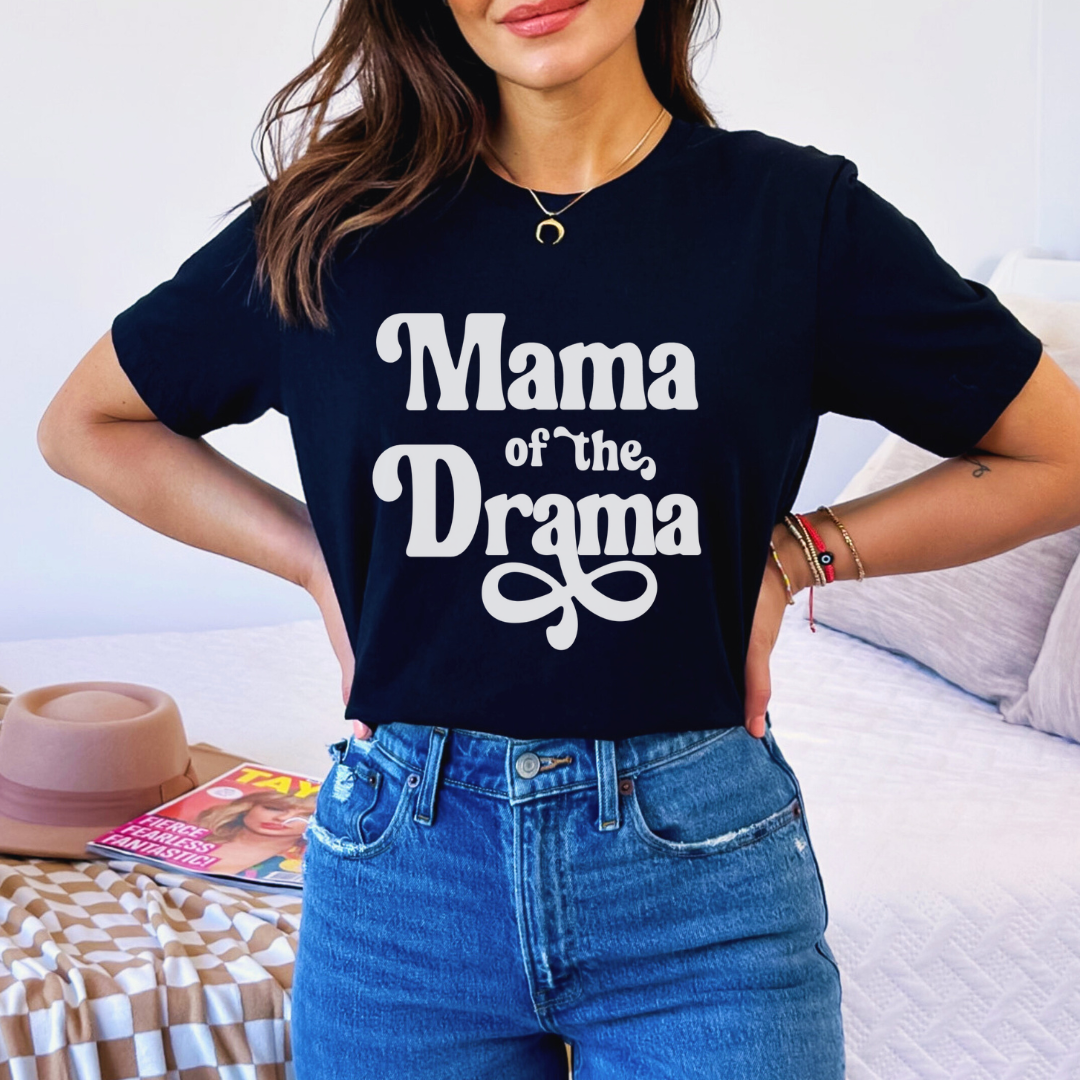 Mama Of The Drama Tee