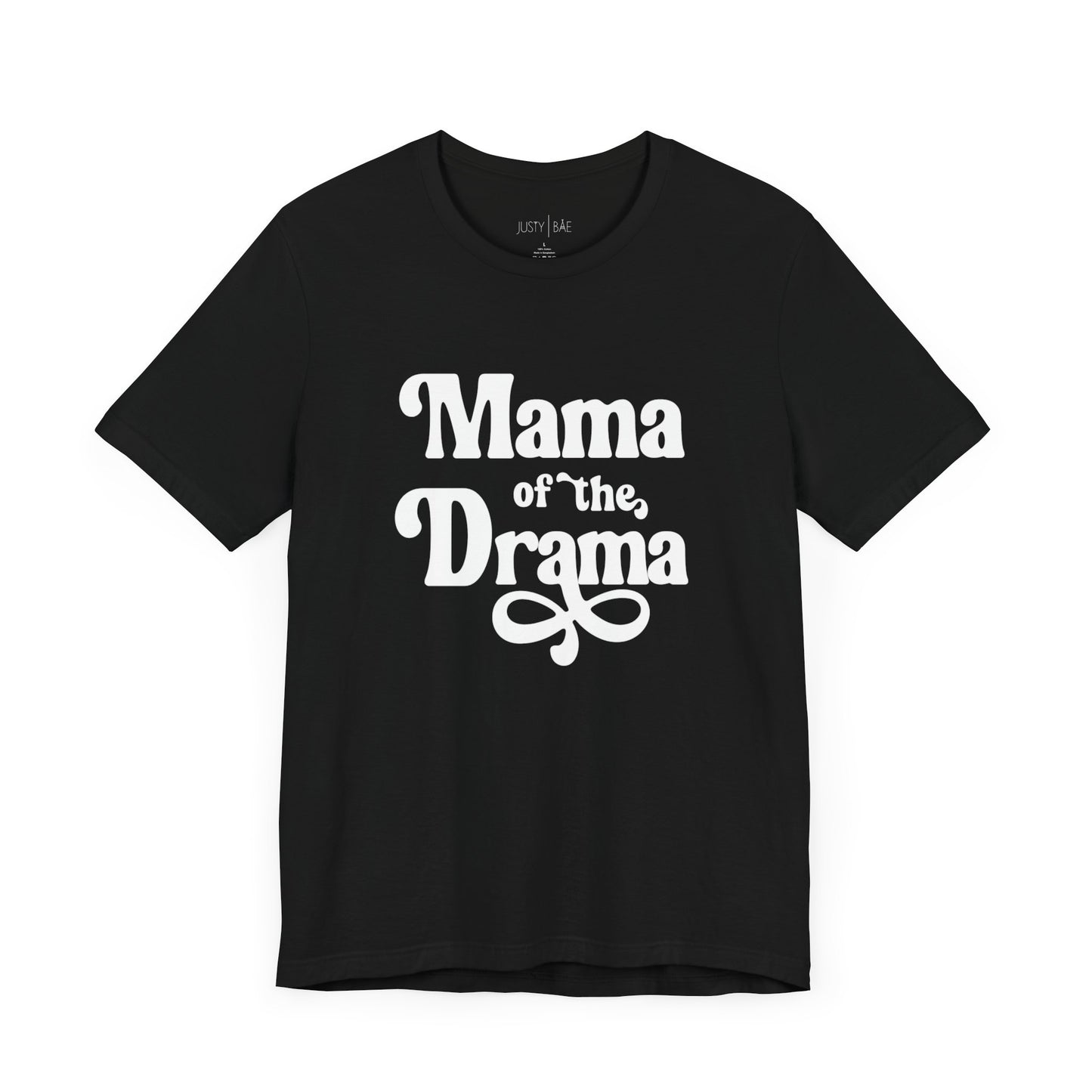 Mama Of The Drama Tee