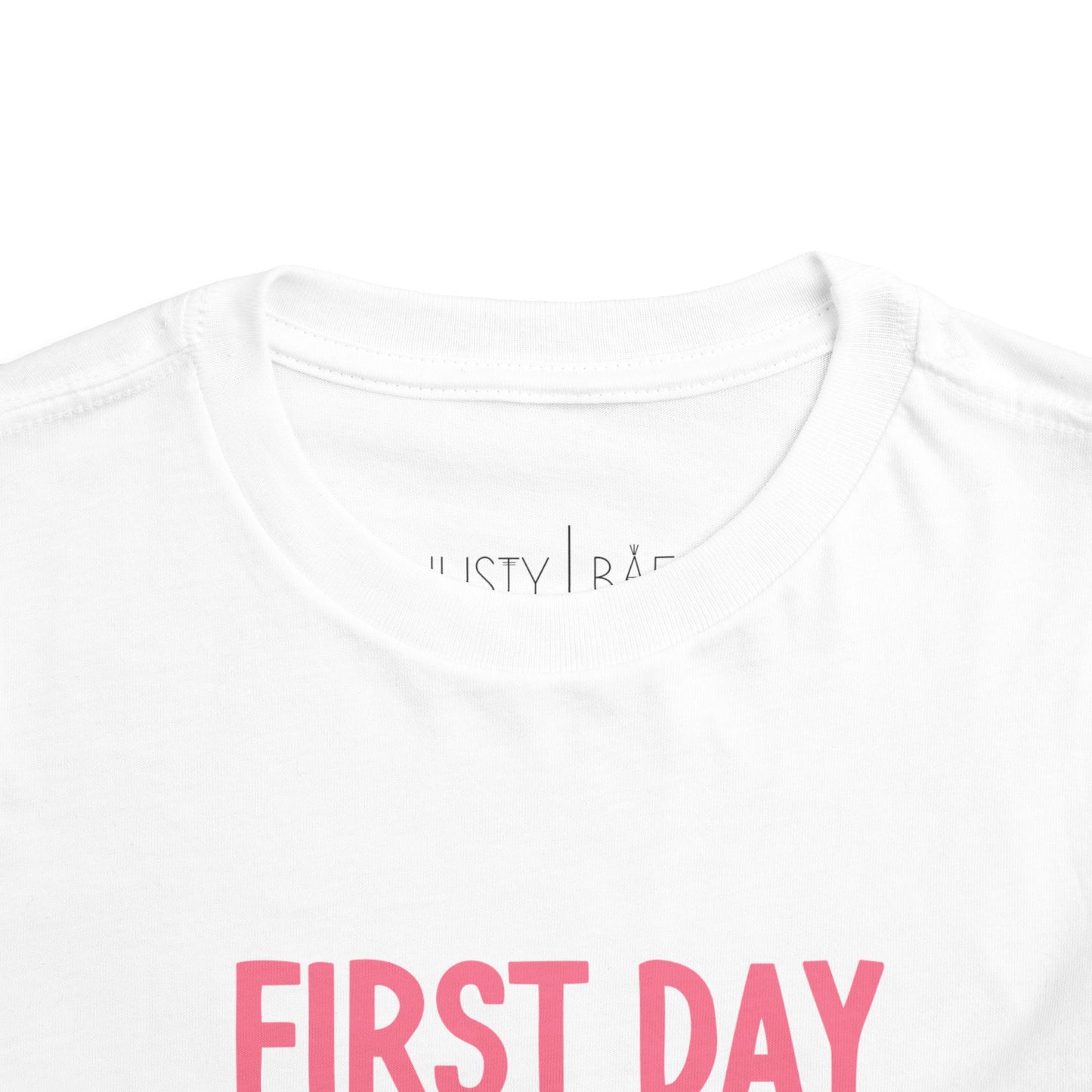 First Day Slay Toddler Tee