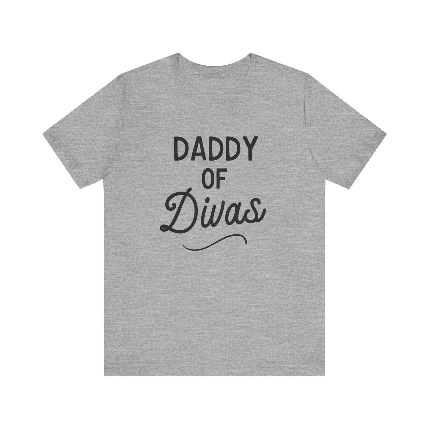 Daddy Of Divas Tee