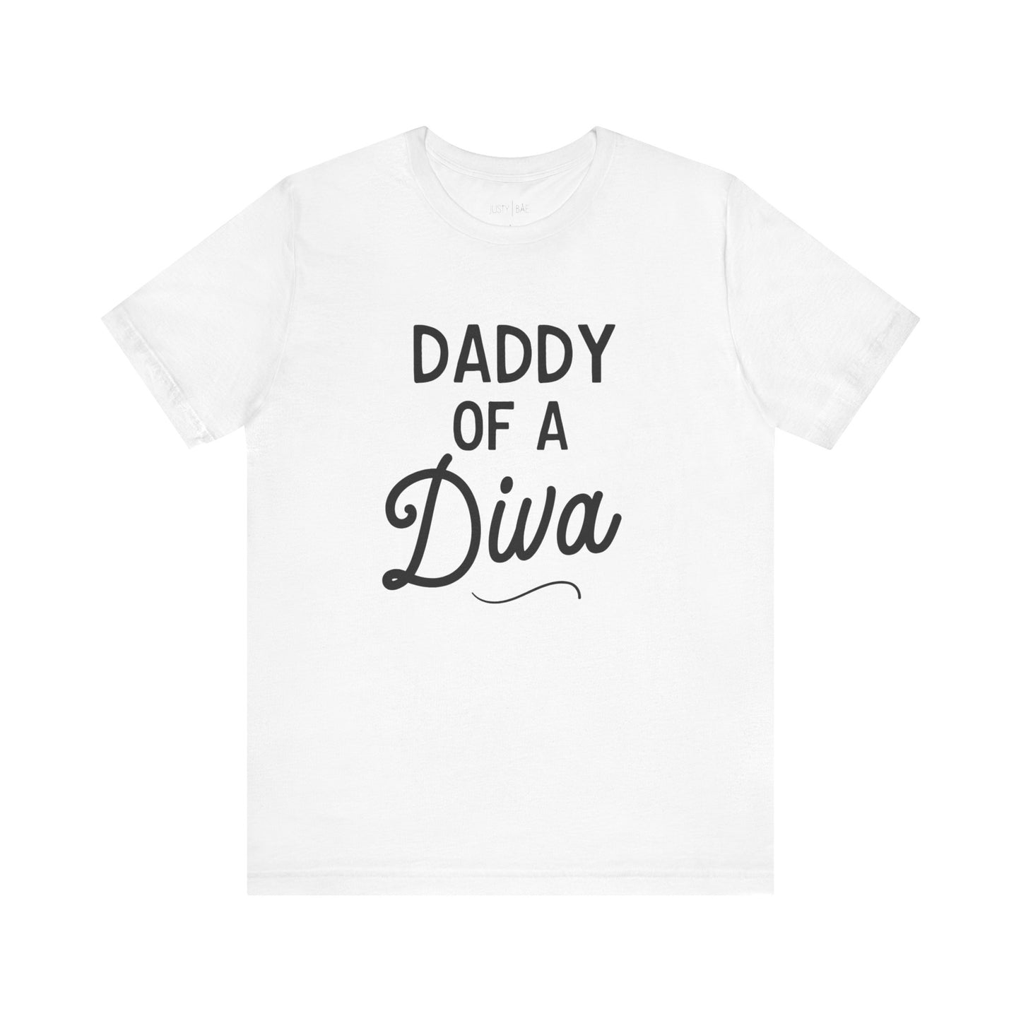 Daddy Of A Diva Tee