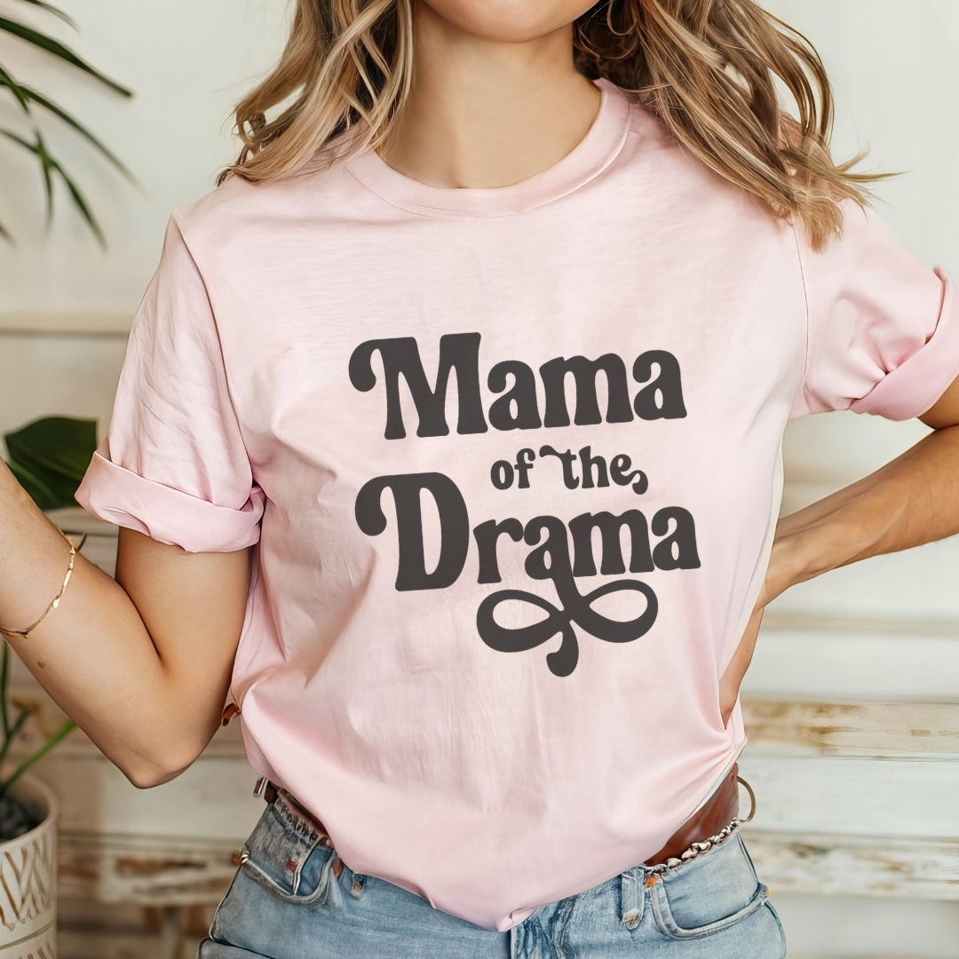Mama Of The Drama Tee