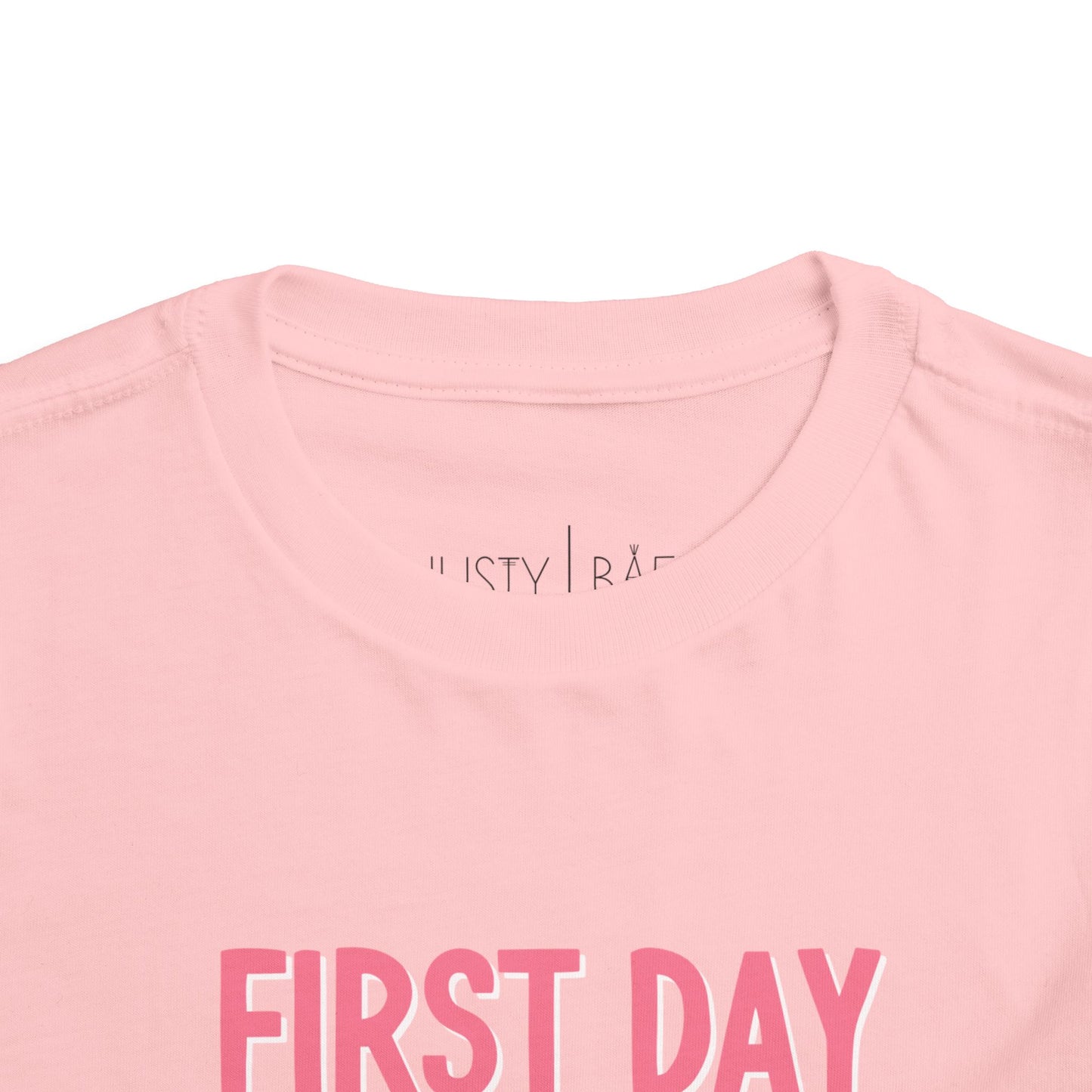 First Day Slay Toddler Tee