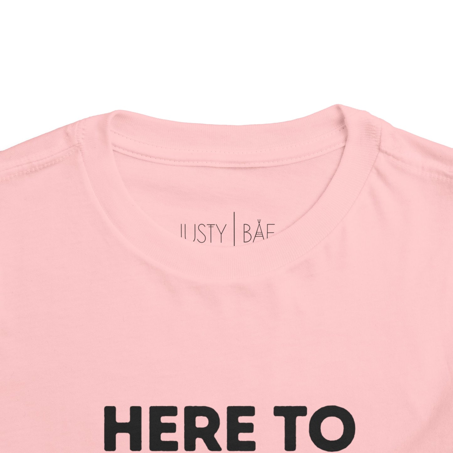 Here To Slay Toddler Tee