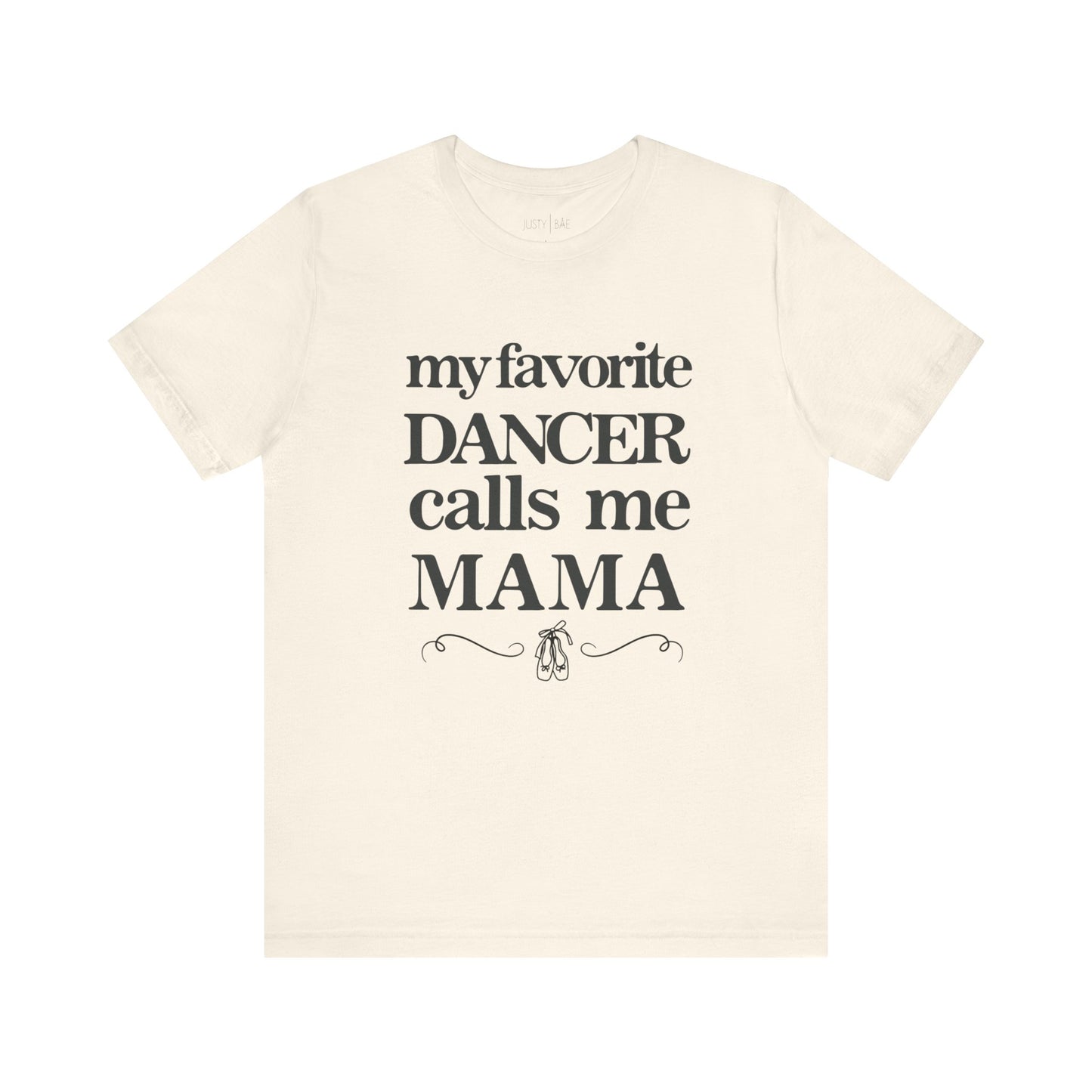 Dancer Mama Short Sleeve Tee