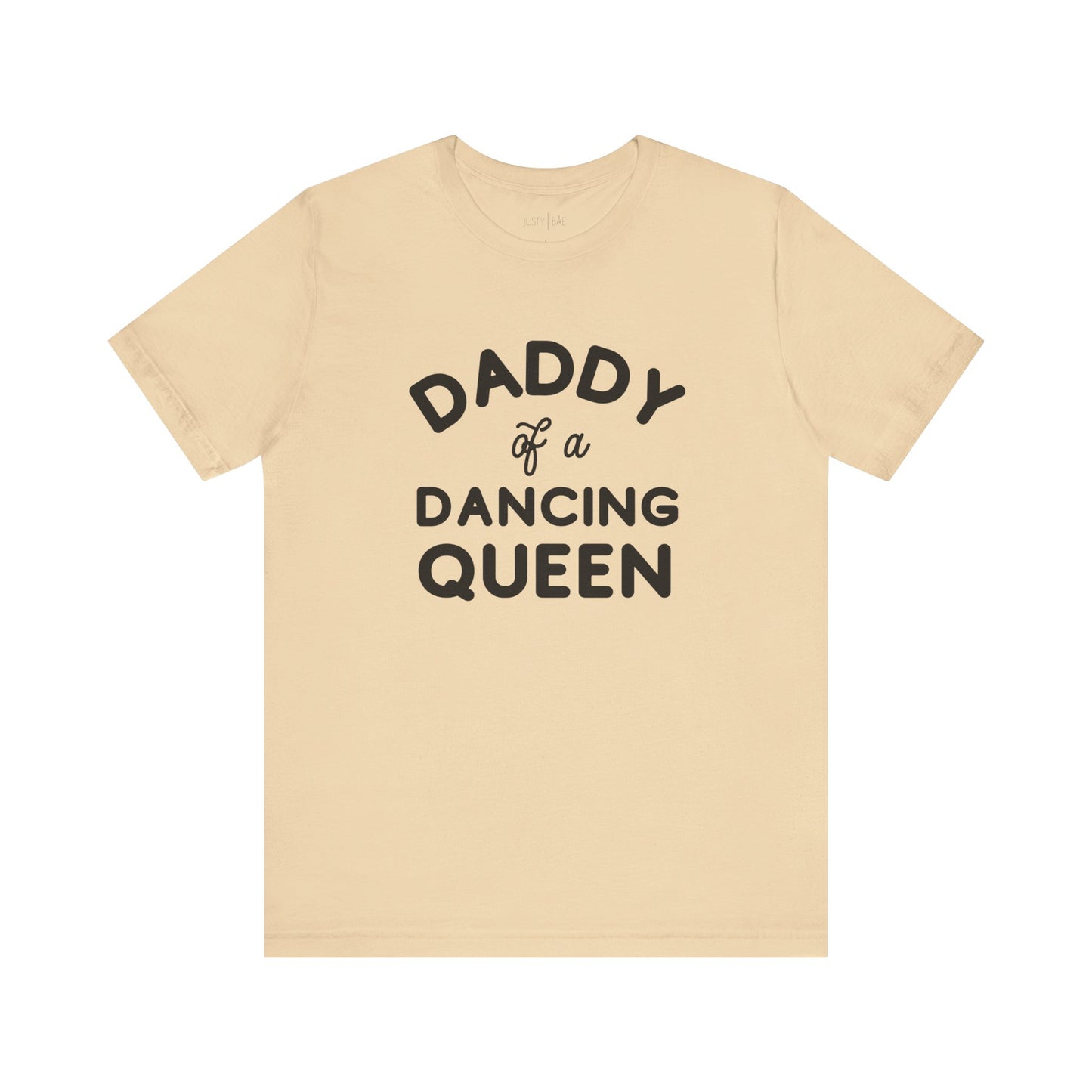 Daddy Of A Dancing Queen Tee