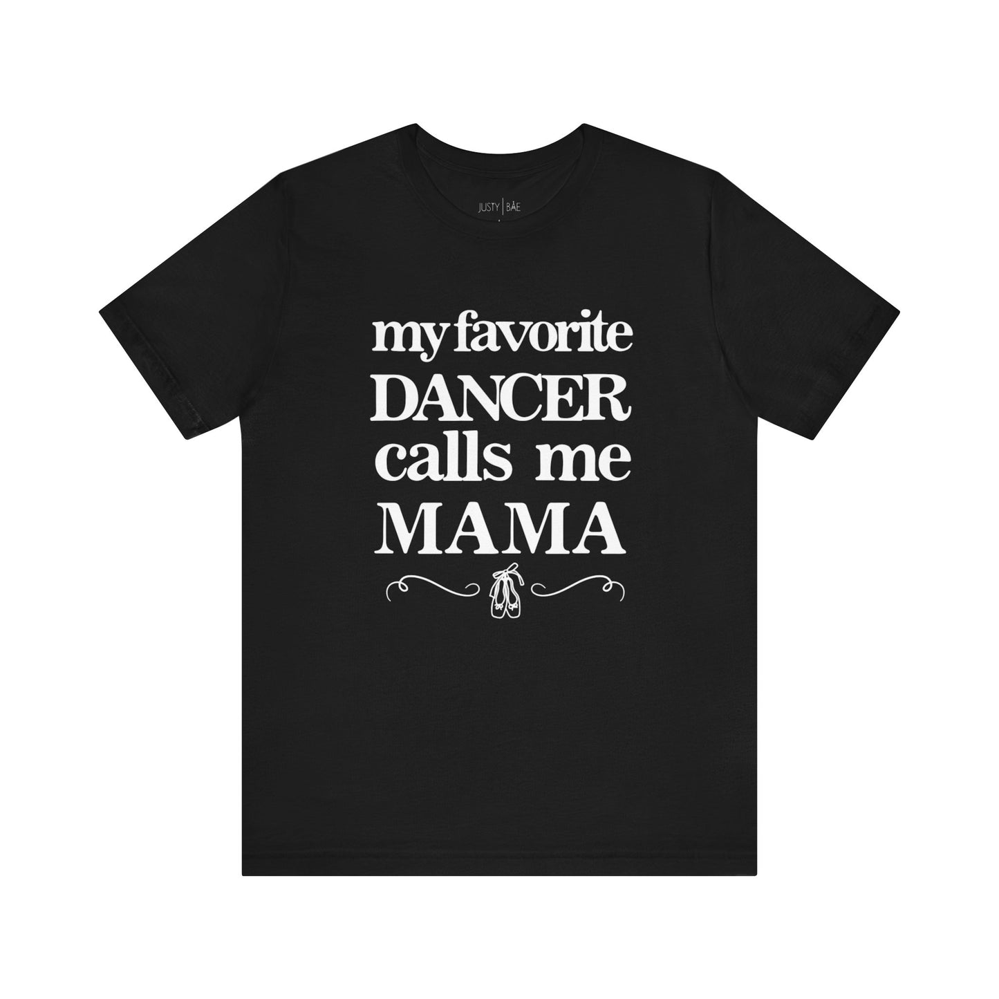 Dancer Mama Short Sleeve Tee