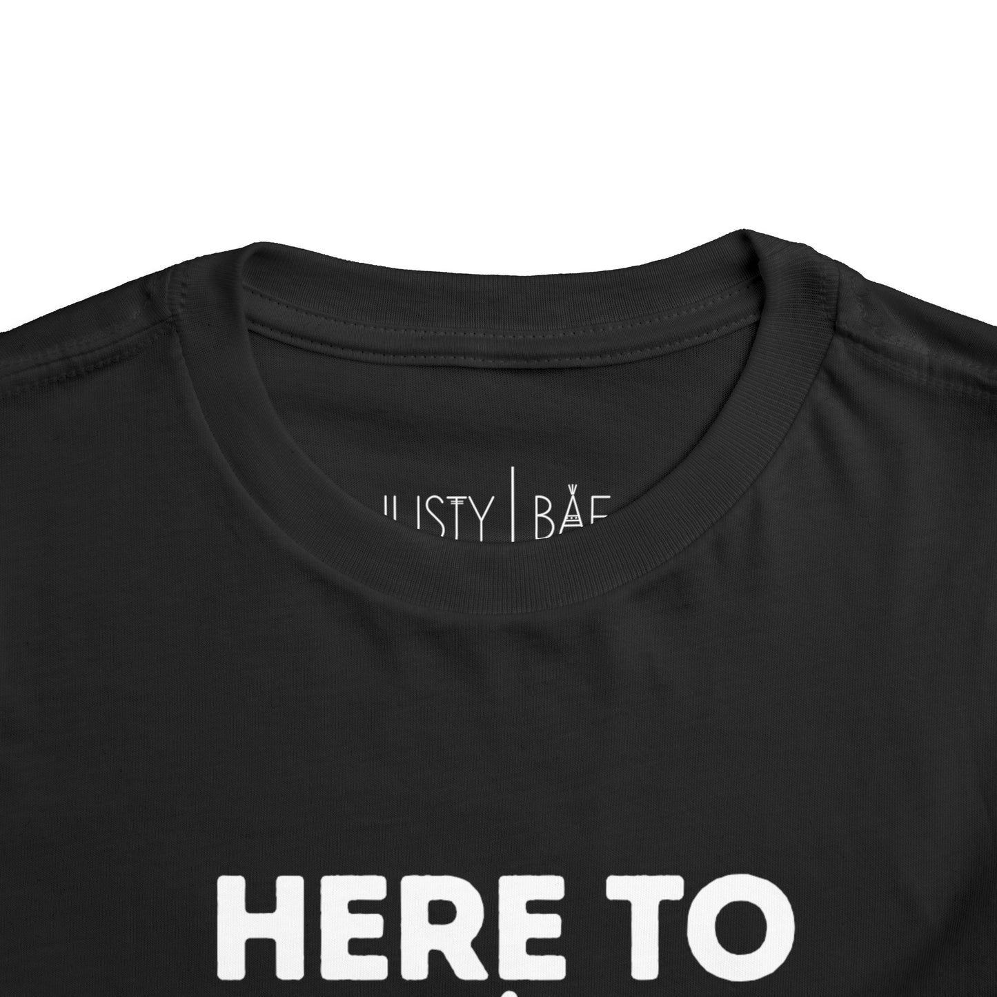 Here To Slay Toddler Tee