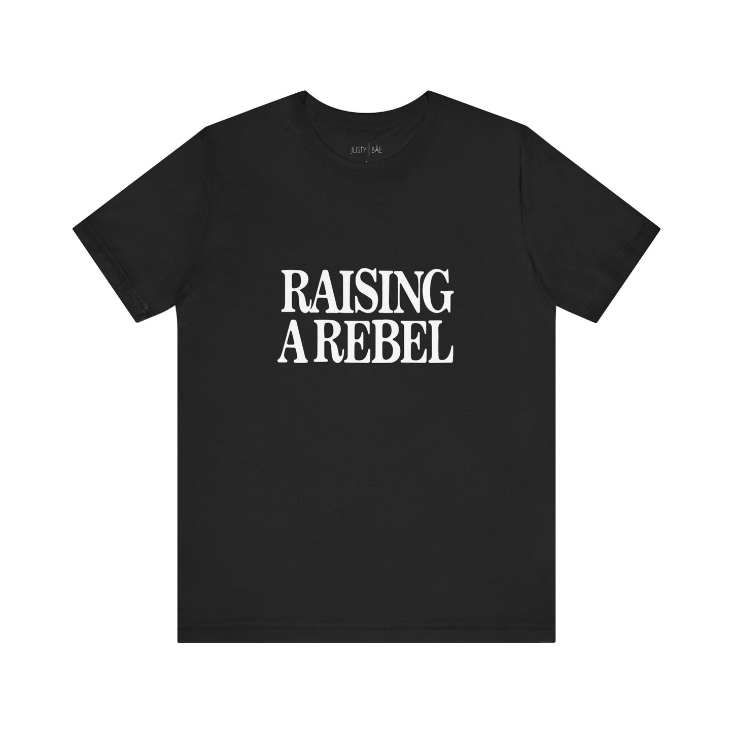 Raising A Rebel Adult Tee
