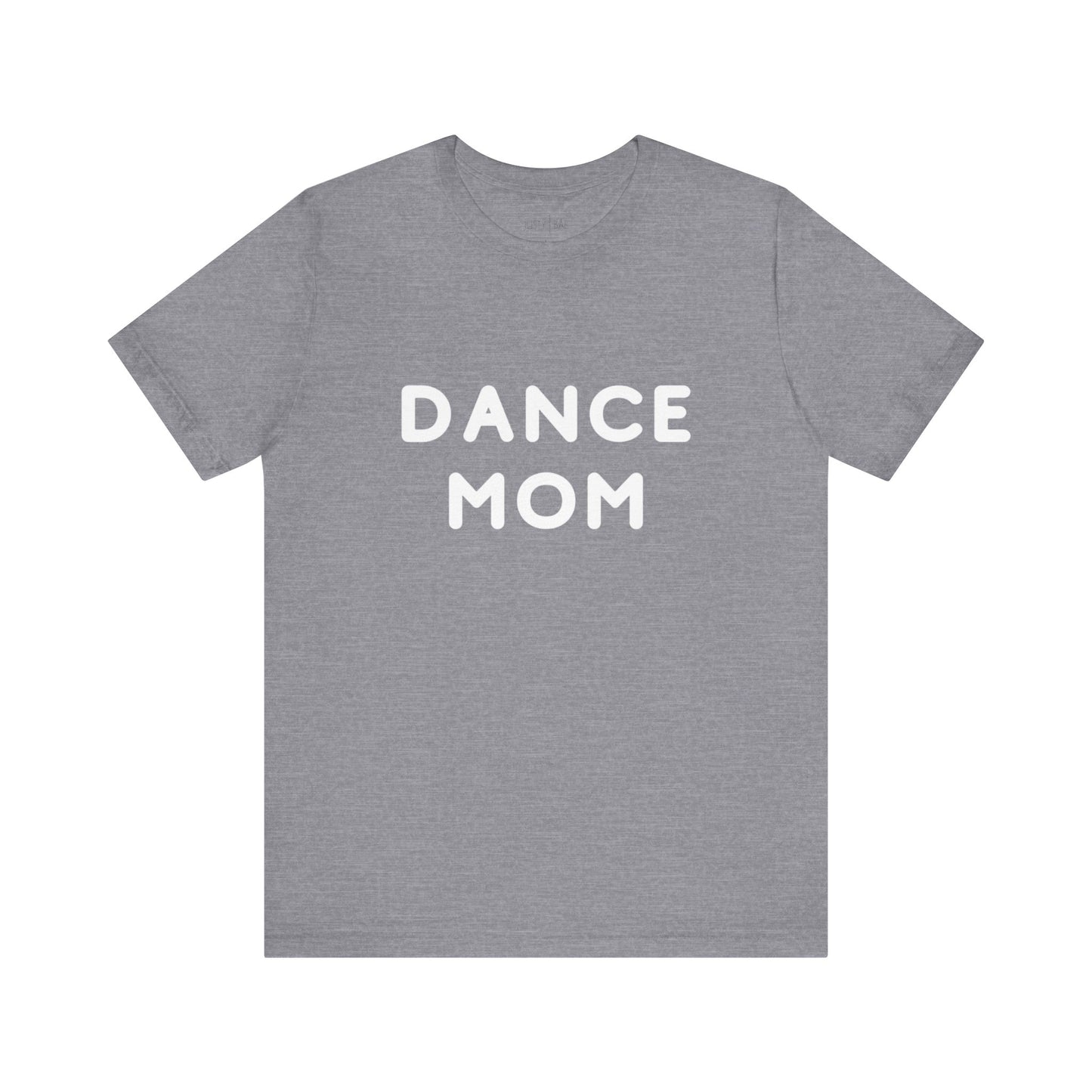 Dance Mom Adult Tee