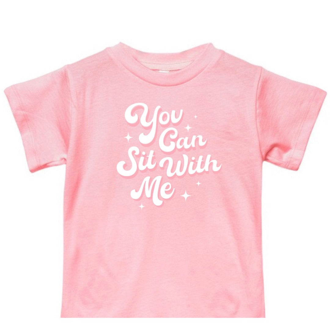 You Can Sit With Me Toddler Tee